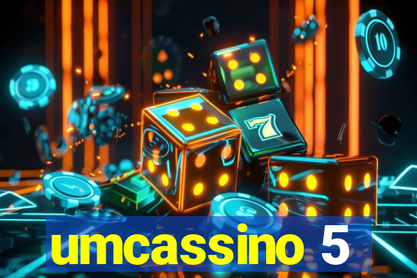 umcassino 5